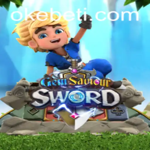 Discover GemSaviourSword: A Gaming Adventure with Okebet