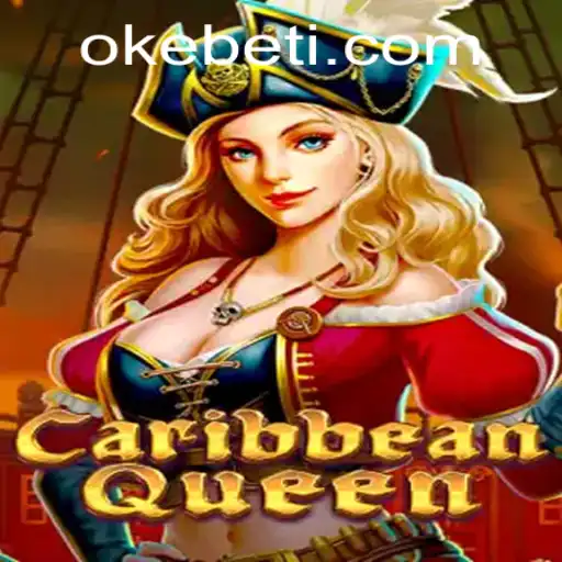 Explore the Exciting World of CaribbeanQueen with Okebet
