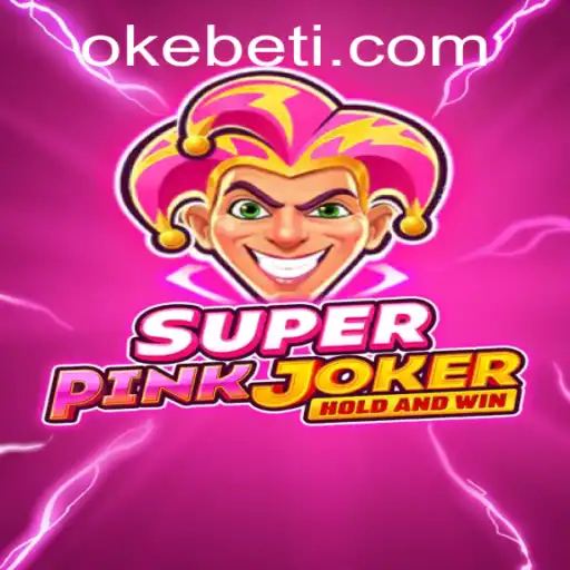 Exploring the Thrills of SuperPinkJoker: A Dive into Okebet's Exciting New Game