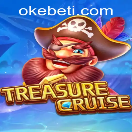 Exploring the Adventure of TREASURECRUISE and the Impact of Okebet on Online Gaming