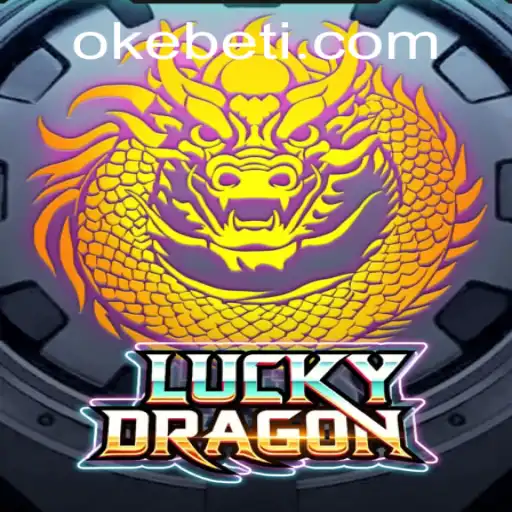 Discover the Thrills of 'LuckyDragon' with the Exciting Okebet Experience
